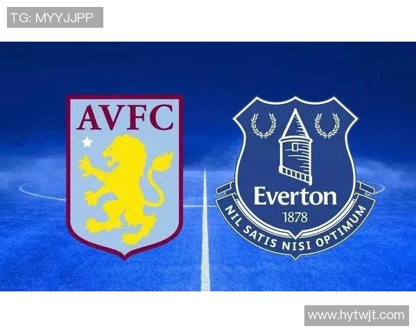 维拉与埃弗顿2016年精彩对决回顾与分析