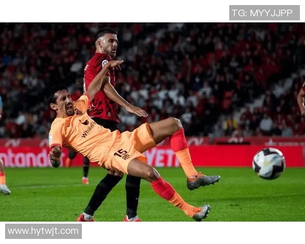 马洛卡对阵西班牙人首发阵容分析及比赛前瞻